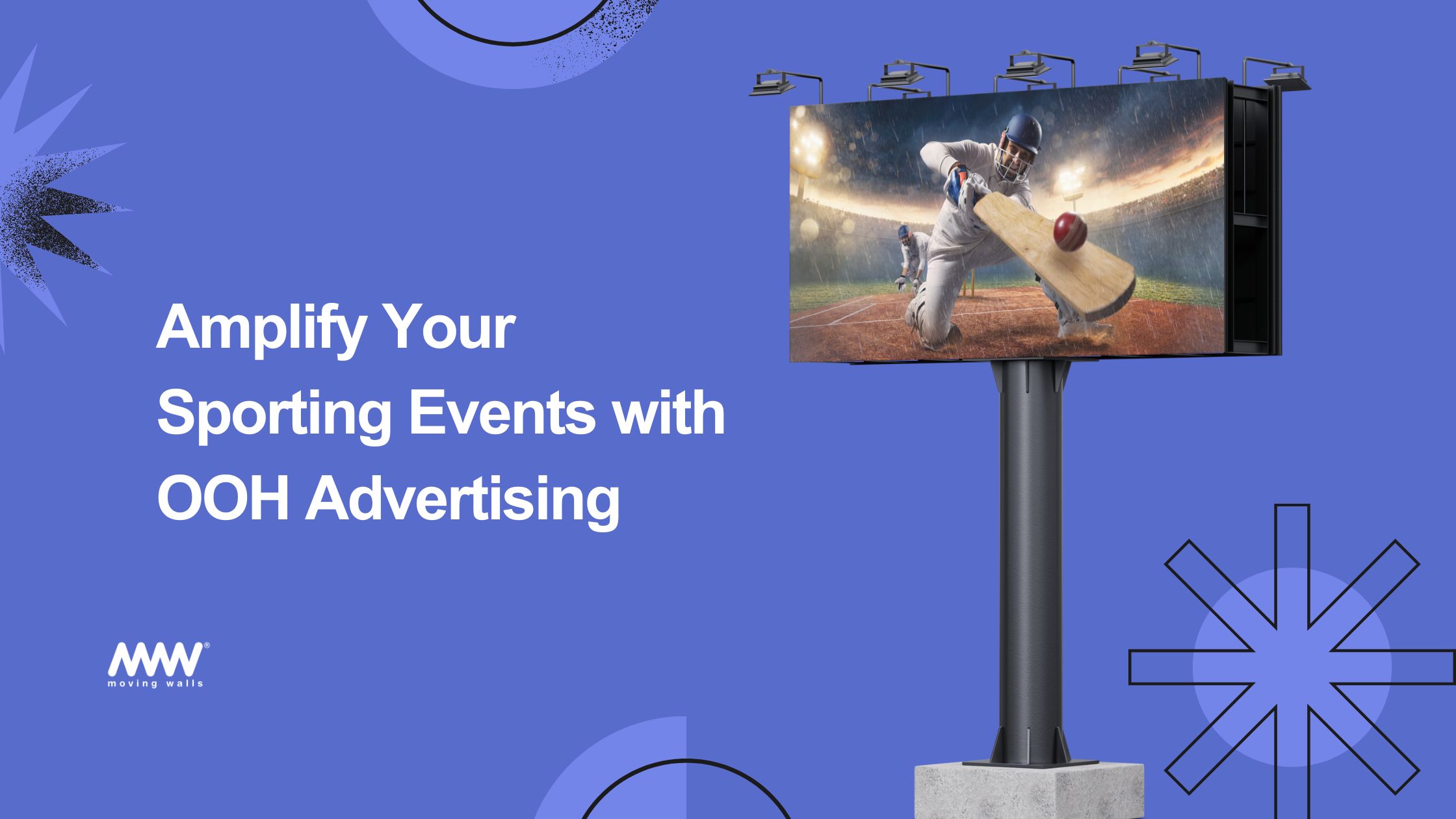 Amplify Your Sporting Events with OOH Advertising