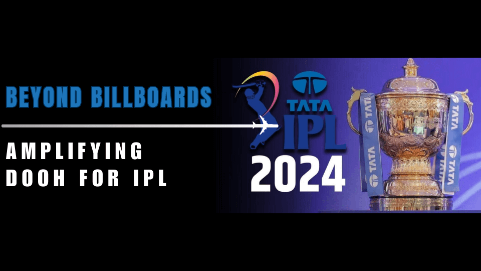 Beyond Billboards: Amplifying DOOH for IPL