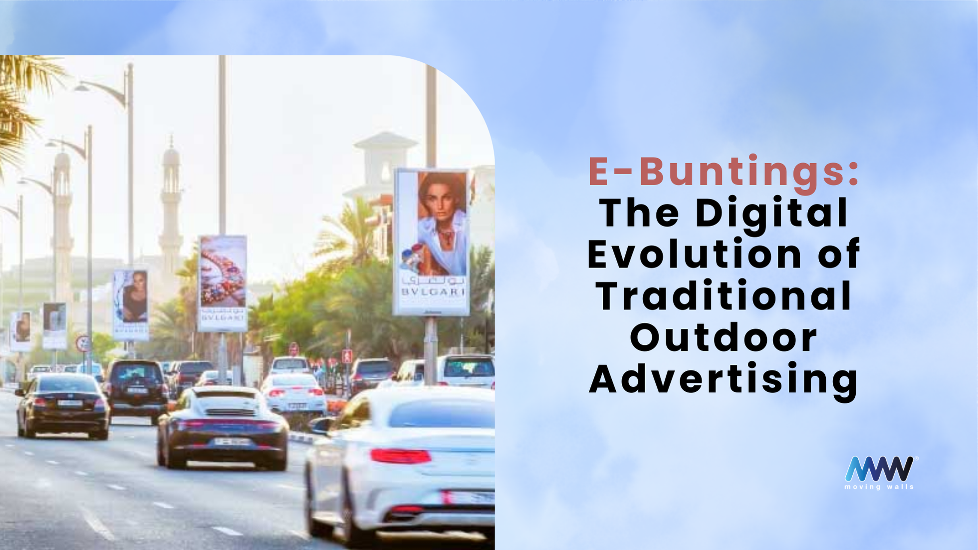 E-Buntings: The Digital Evolution of Traditional Outdoor Advertising