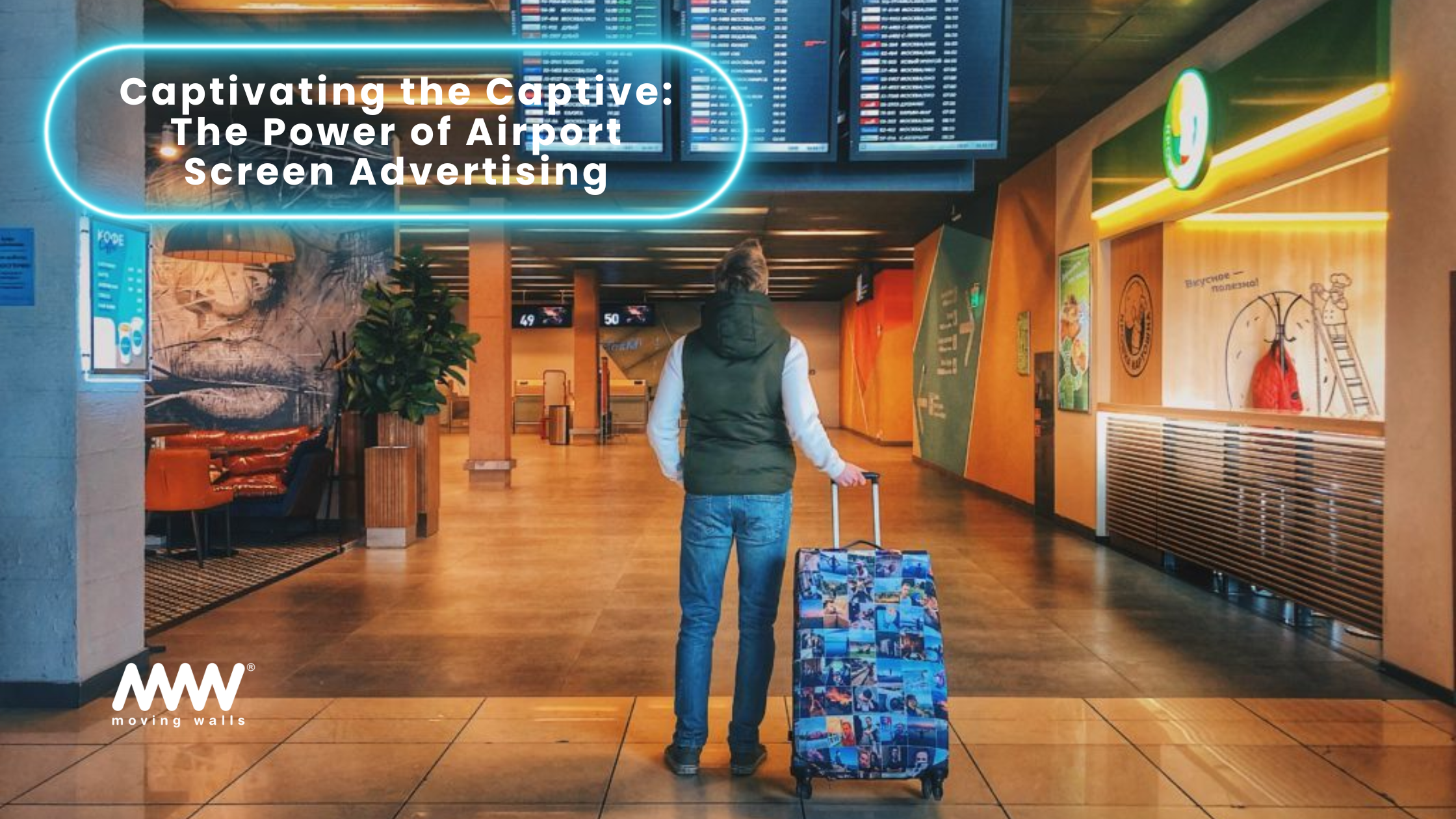 Captivating the Captive: The Power of Airport Screen Advertising